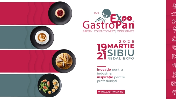 GastroPan – 19-21 martie 2026 – Sibiu, Redal Expo – inovație pentru industrie, inspirație pentru profesioniști